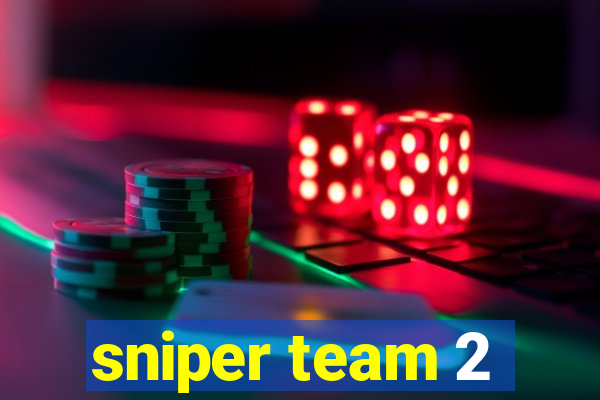 sniper team 2